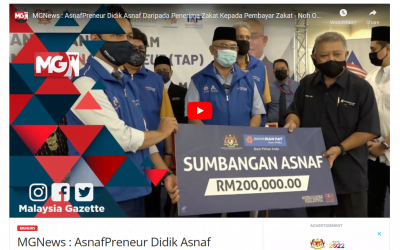 MGNews : AsnafPreneur Didik Asnaf Daripada Penerima Zakat Kepada Pembayar Zakat – Noh Omar – MalaysiaGazette